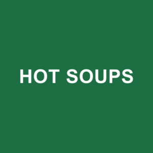 HOT SOUPS